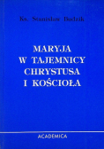 Maryja w tajemnicy Chrystusa i Kościoła