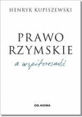 Prawo Rzymskie a współczesność