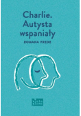 Charlie. Autysta wspaniały