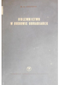 Odlewnictwo w budowie obrabiarek