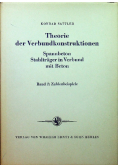 Theorie Der Verbundkonstruktionen Band 2