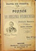 Podróż do Bieguna Północnego tom II 1898 r.