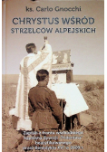 Chrystus wśród strzelców alpejskich
