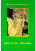 Żyje we mnie Chrystus