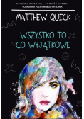 Wszystko to co wyjątkowe