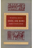 Król się bawi