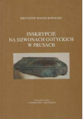 Inskrypcje Na Dzwonach Gotyckich W Prusach