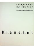 Literatura na świecie Maurice Blanchot  nr 10