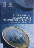 Rynek usług finansowych w Unii Europejskiej szanse i wyzwania dla Polski