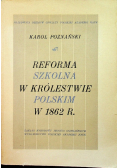 Reforma szkolna w Królestwie Polskim w 1862 r.