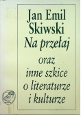 Na przełaj oraz inne szkice o literaturze i kulturze