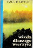 Wiedz dlaczego wierzysz