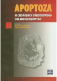 Apoptoza w chorobach ośrodkowego układu nerwowego
