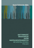 Aktywność środowisk osób niepełnosprawnych we współczesnej Polsce