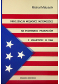 Realizacja wolności wypowiedzi na podstawie przepisów i praktyki w USA