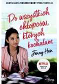 Do wszystkich chłopców których kochałam