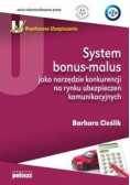 System bonus-malus jako narzędzie konkurencji na rynku ubezpieczeń komunikacyjnych
