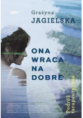 Ona wraca na dobre Podróż terapeutyczna