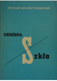 Obróbka szkła