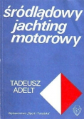 Śródlądowy jachting motorowy
