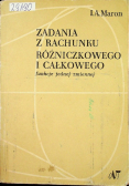 Zadania z rachunku różniczkowego i całkowego