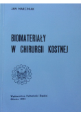 Biomateriały w chirurgii kostnej