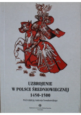 Uzbrojenie w Polsce średniowiecznej 1450 - 1500
