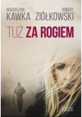 Tuż za rogiem