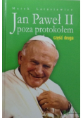 Jan Paweł II poza protokołem Część 2