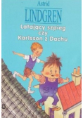 Latający szpieg czy Karlsson z Dachu