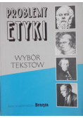 Problemy etyki Wybór tekstów