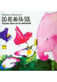 Do Re Mi Fa Sol Początki nauki gry na fortepianie