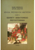 Szkoła przyszłych mistrzów Część II
