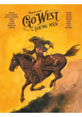Go West Young Man