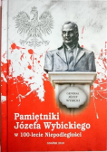 Pamiętniki Józefa Wybickiego w 100 lecie Niepodległości
