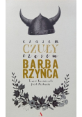 Czasem czuły czasem barbarzyńca