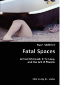 Fatal Spaces