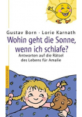 Wohin geht die Sonne wenn ich schlafe