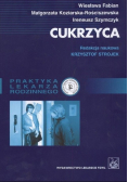 Cukrzyca Praktyka lekarza rodzinnego