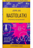 Nastolatki. Kiedy kończy się wychowanie