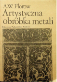 Artystyczna obróbka metali