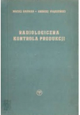 Radiologiczna kontrola produkcji