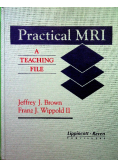 Practical MRI a teaching file