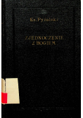 Zjednoczenie z Bogiem przez cnoty Chrześcijańskie i zakonne Tom I 1935 r.