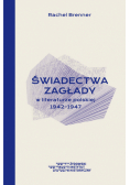 Świadectwa Zagłady w literaturze polskiej 1942-1947