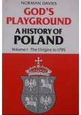 Gods Playground a History of Poland