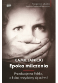 Epoka milczenia Przedwojenna Polska o której wstydzimy się mówić