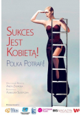 Sukces jest kobietą
