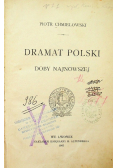 Dramat polski Doby najnowszej 1902 r.