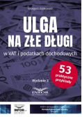 Ulga na złe długi w VAT i podatkach dochodowych